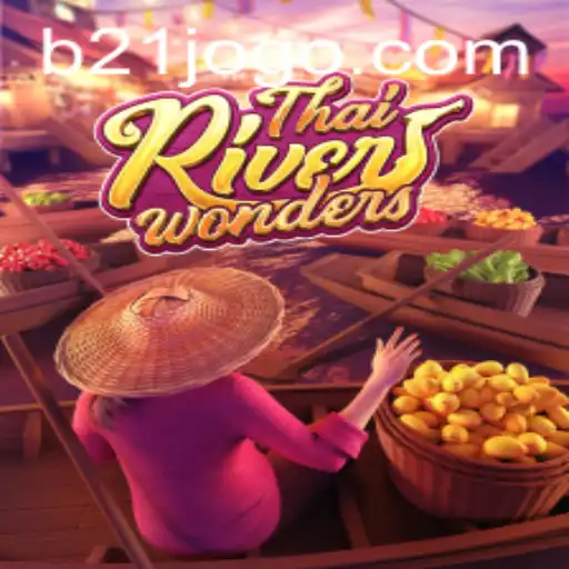 Descubra o Fascinante Mundo de ThaiRiverWonders: Um Mergulho no Jogo 21jogo